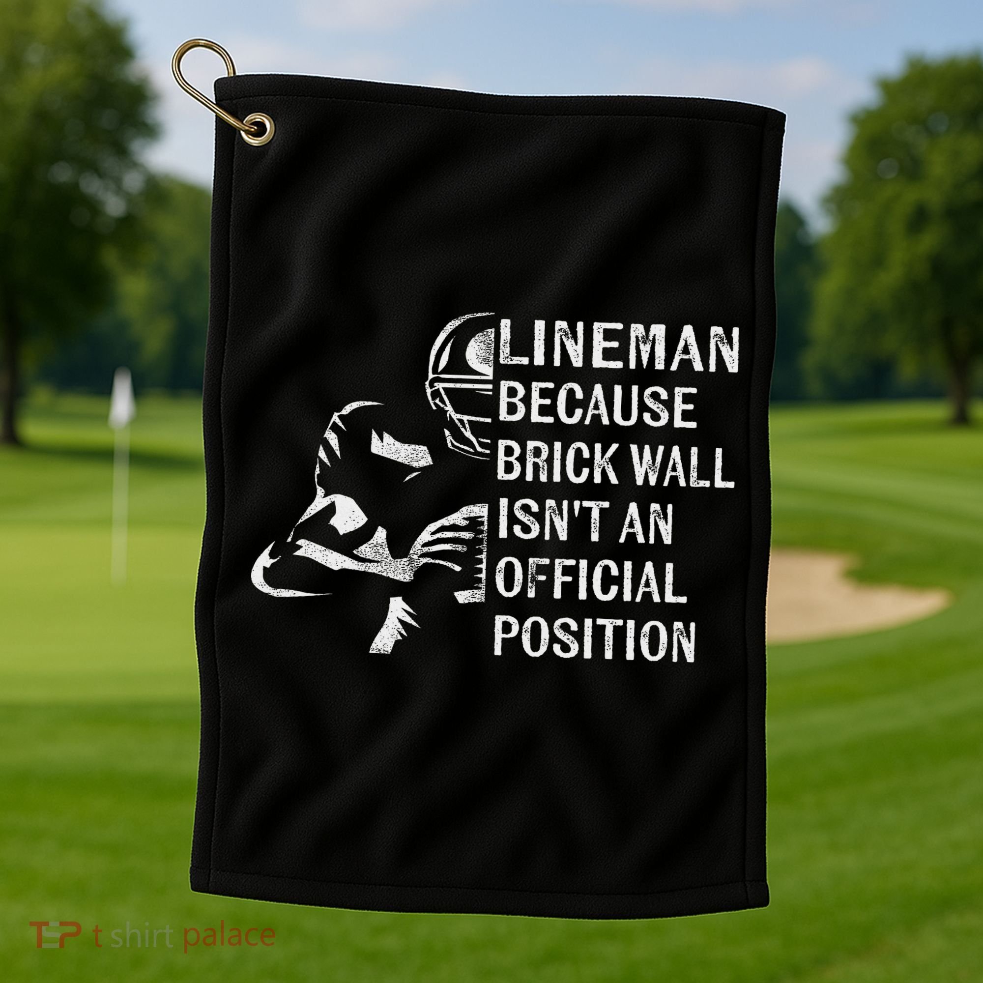 Brick Wall Isn't An Position Football Lineman Gifts Golf Towel