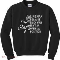 Brick Wall Isn't An Position Football Lineman Gifts Kids Sweatshirt thumb 0