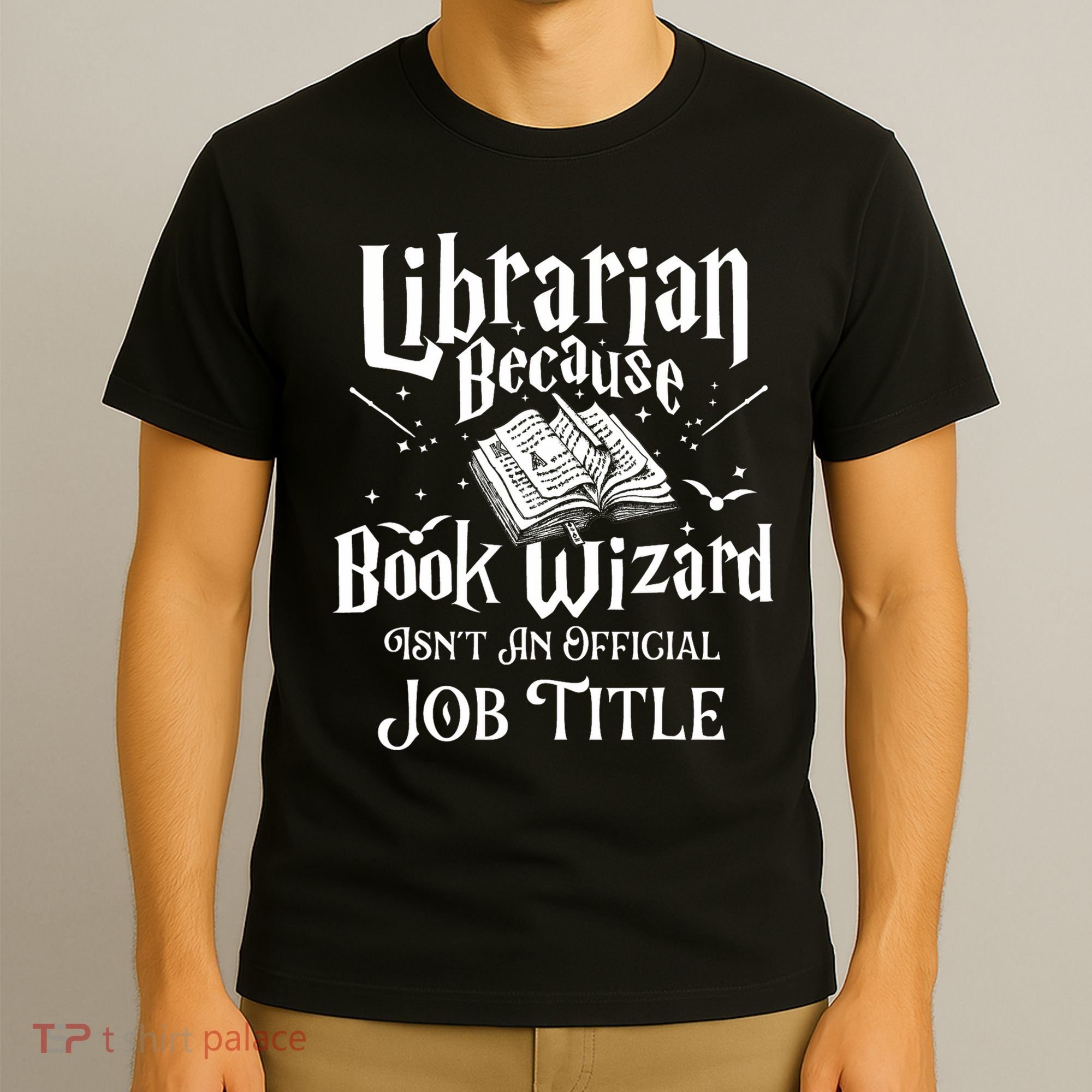 Book Wizard Isn't An Official Job Title Librarian Library T-Shirt