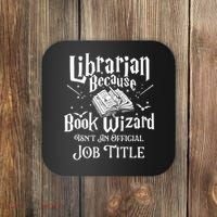 Book Wizard Isn't An Official Job Title Librarian Library Coaster thumb 0