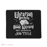 Book Wizard Isn't An Official Job Title Librarian Library Mousepad thumb 0