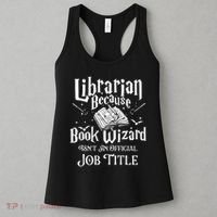 Book Wizard Isn't An Official Job Title Librarian Library Women's Tank Top thumb 3