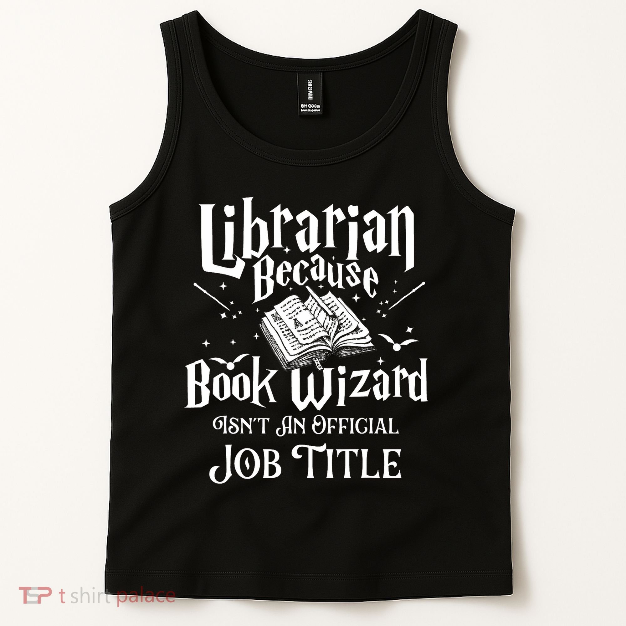 Book Wizard Isn't An Official Job Title Librarian Library Tank Top