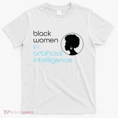 Black Women In Artificial Intelligence Winter Collection T-Shirt