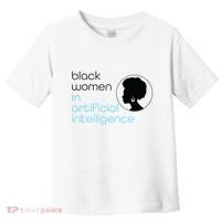Black Women In Artificial Intelligence Winter Collection Toddler T-Shirt thumb 0