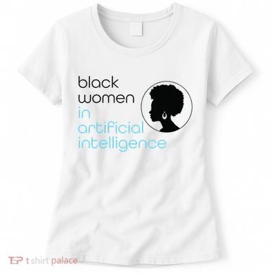 Black Women In Artificial Intelligence Winter Collection Women's T-Shirt
