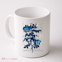 Billie Wildflower Inspired I Know That You Love Me Coffee Mug thumb 0