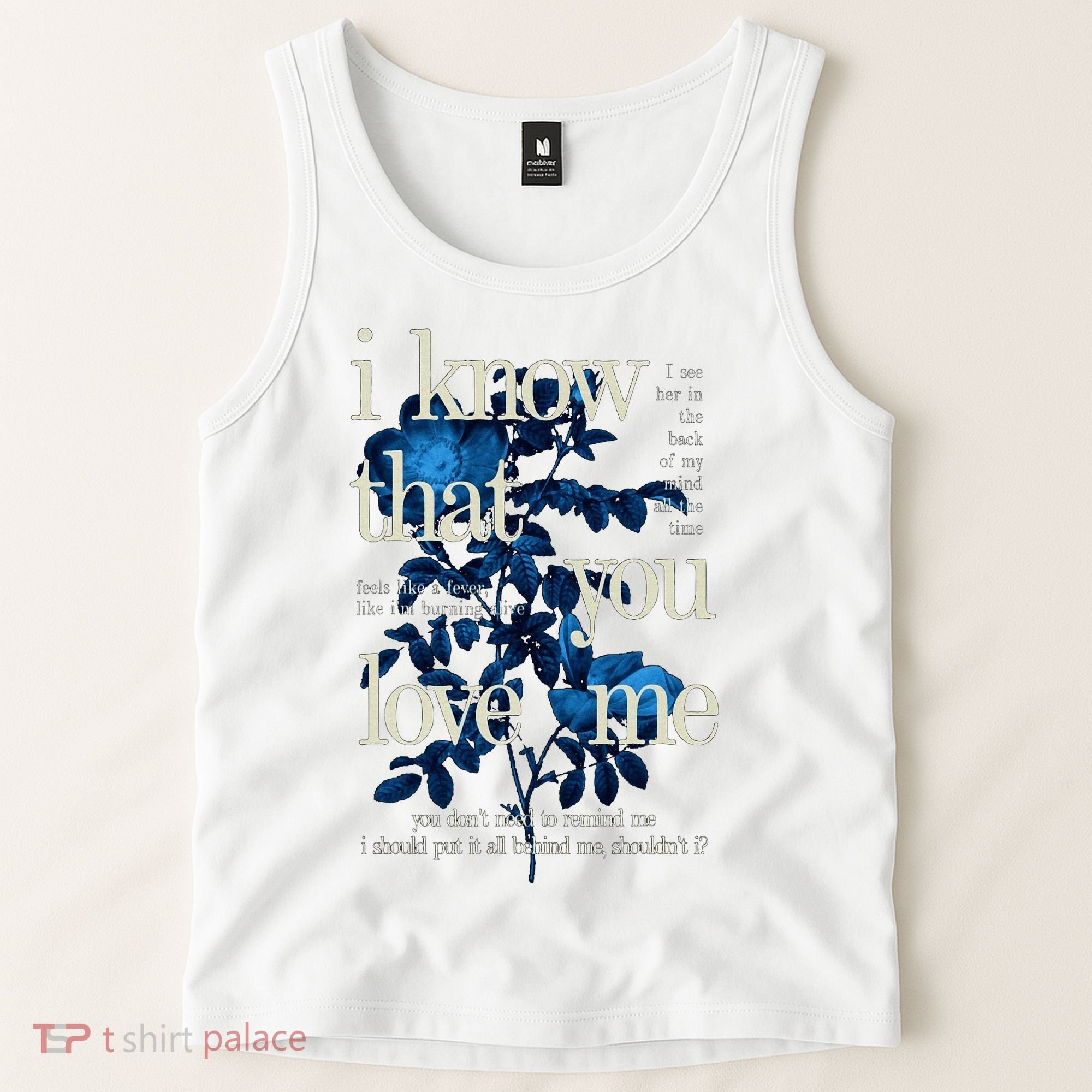 Billie Wildflower Inspired I Know That You Love Me Tank Top