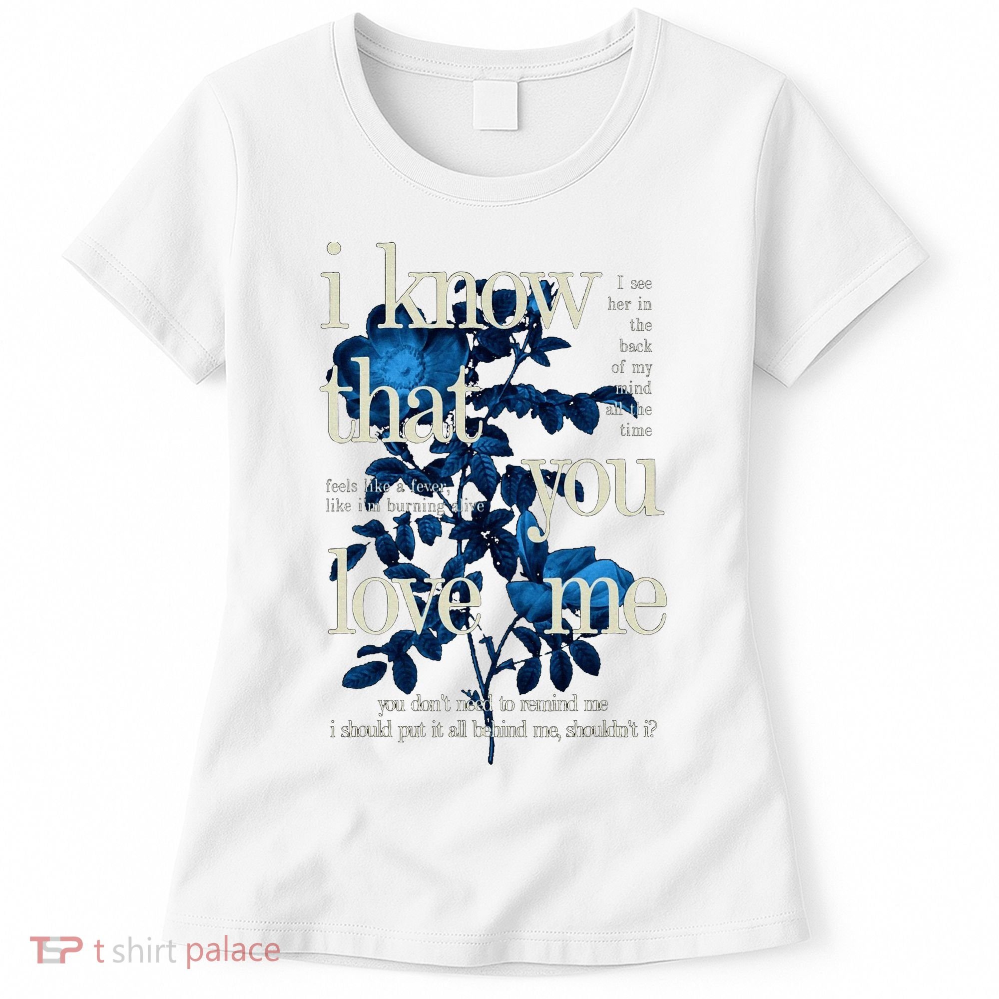 Billie Wildflower Inspired I Know That You Love Me Women's T-Shirt