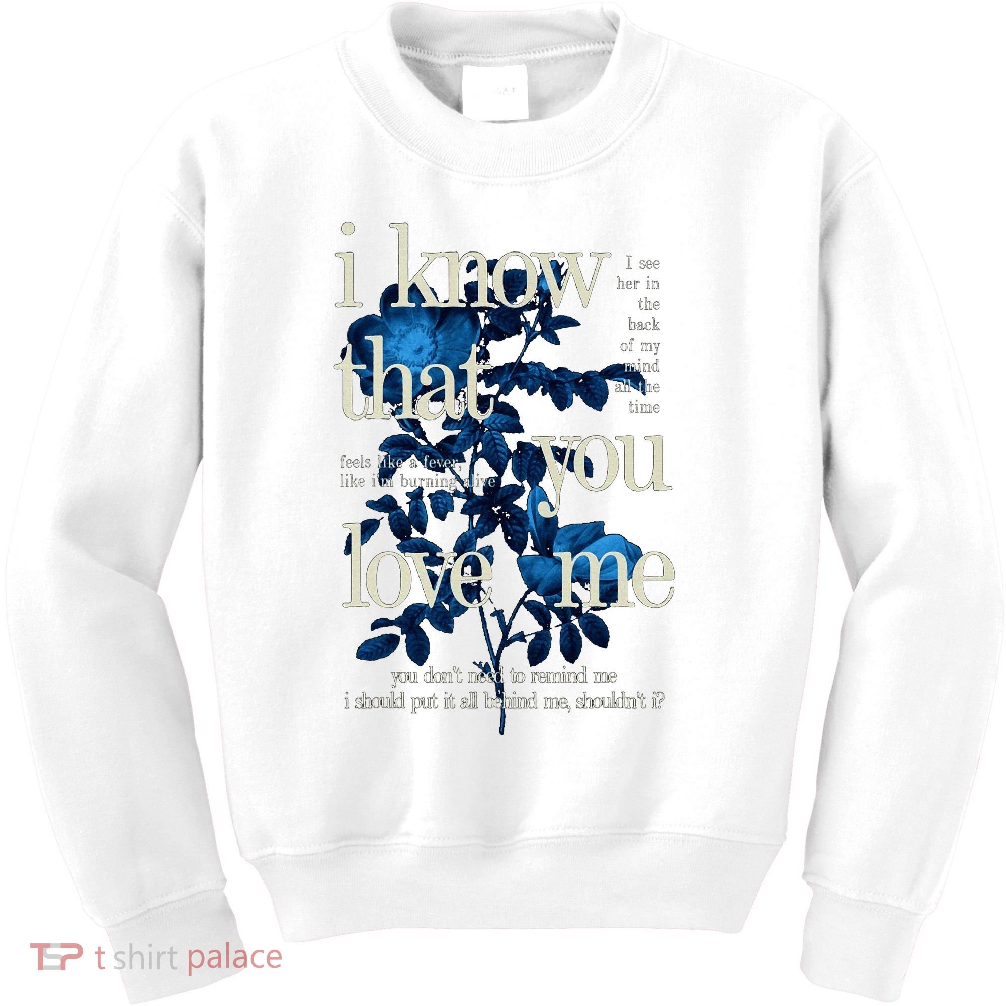 Billie Wildflower Inspired I Know That You Love Me Kids Sweatshirt