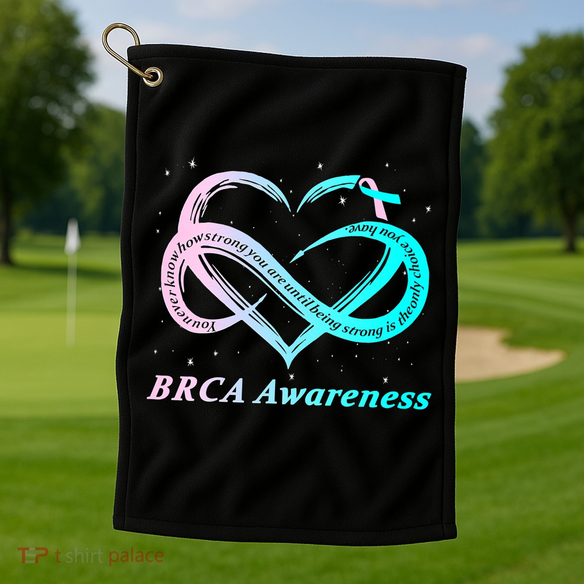 BRCA Warrior I'm Fine Breast Cancer Awareness Golf Towel