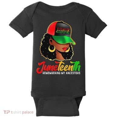 Black Women Junenth Remembering My Ancestors Baby Bodysuit