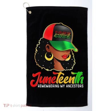 Black Women Junenth Remembering My Ancestors Golf Towel