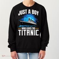 Boy Who Just Love The Rms Titanic Women's Sweatshirt thumb 0