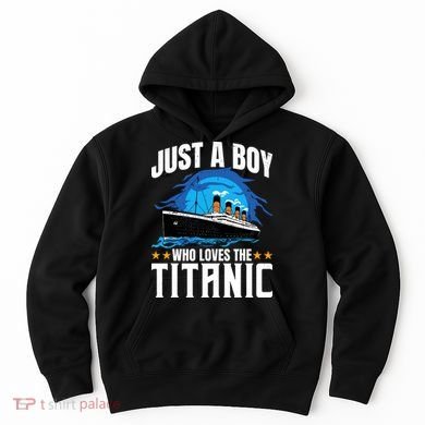 Boy Who Just Love The Rms Titanic Hoodie