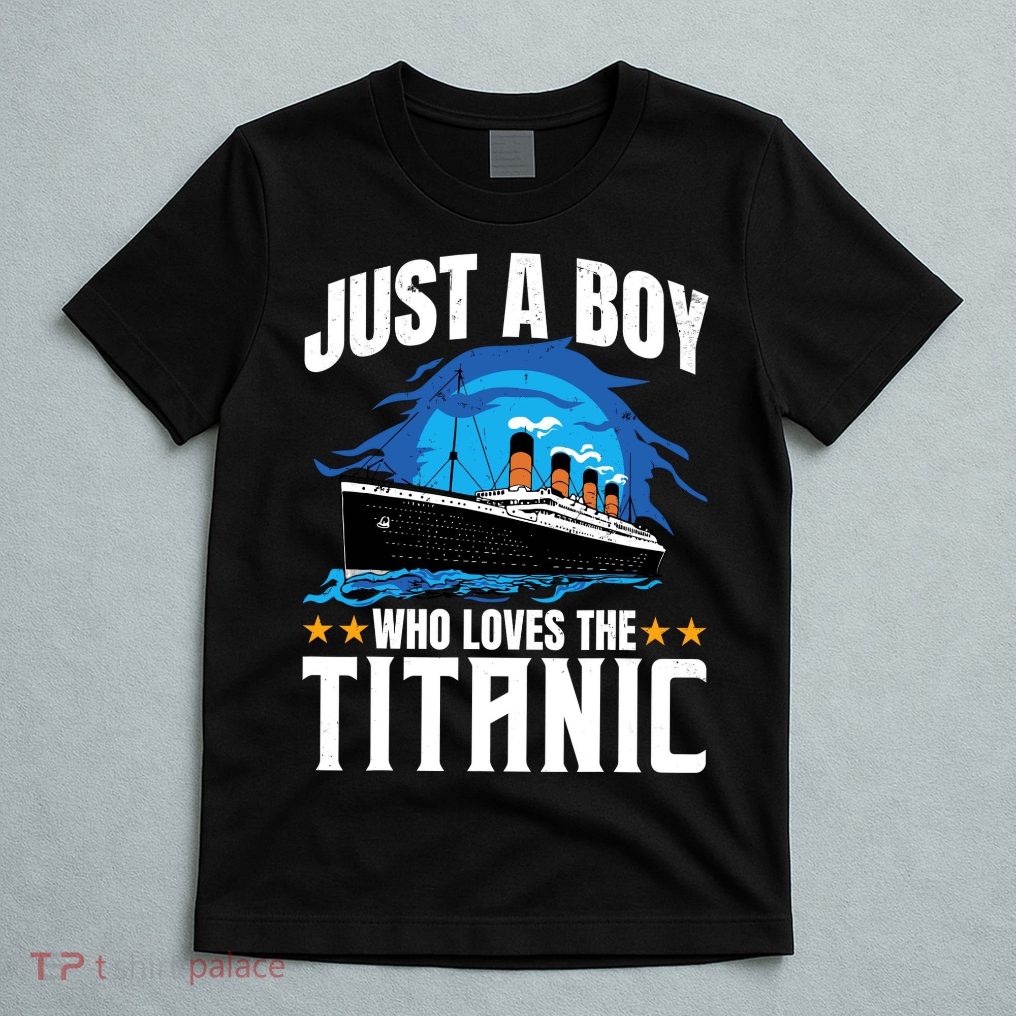 Boy Who Just Love The Rms Titanic T-Shirt