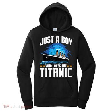 Boy Who Just Love The Rms Titanic Women's Hoodie