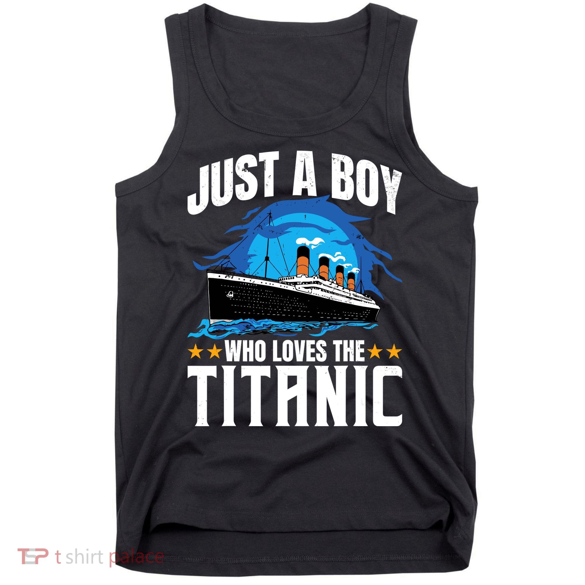 Boy Who Just Love The Rms Titanic Tank Top