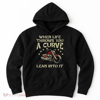 Biker When Life Throws You A Curve Motorcycle Hoodie