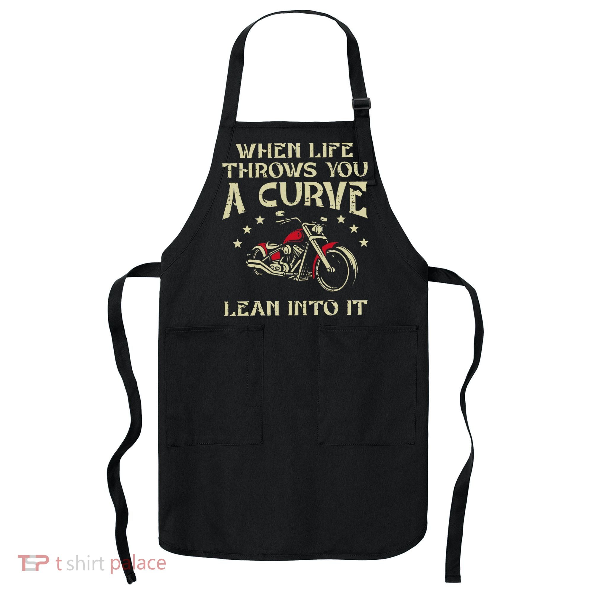 Biker When Life Throws You A Curve Motorcycle Apron