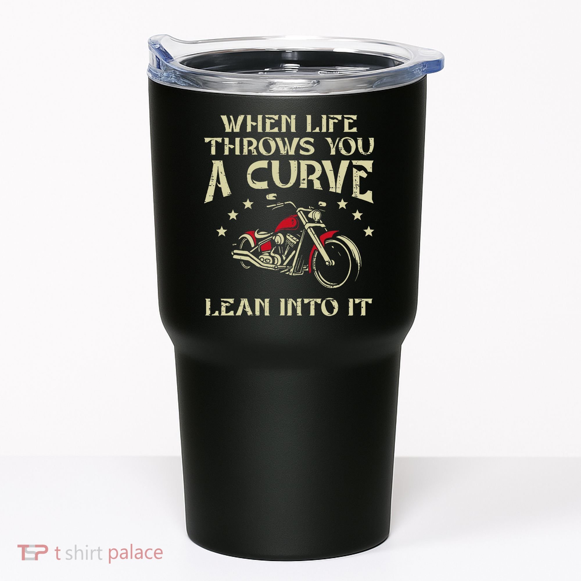 Biker When Life Throws You A Curve Motorcycle Tumbler