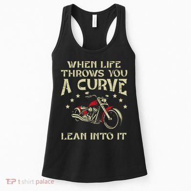 Biker When Life Throws You A Curve Motorcycle Women's Tank Top