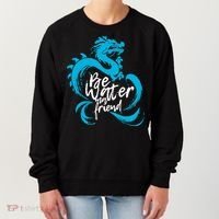 Be Water My Friend Water Dragon Women's Sweatshirt thumb 0