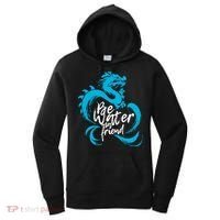 Be Water My Friend Water Dragon Women's Hoodie thumb 0