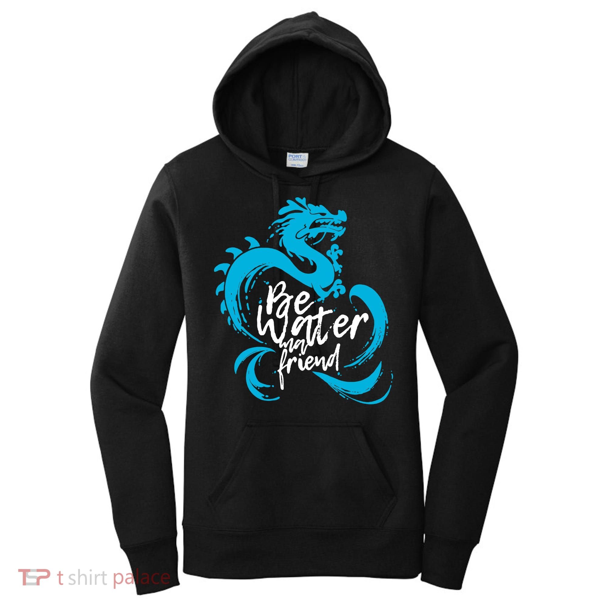 Be Water My Friend Water Dragon Women's Hoodie