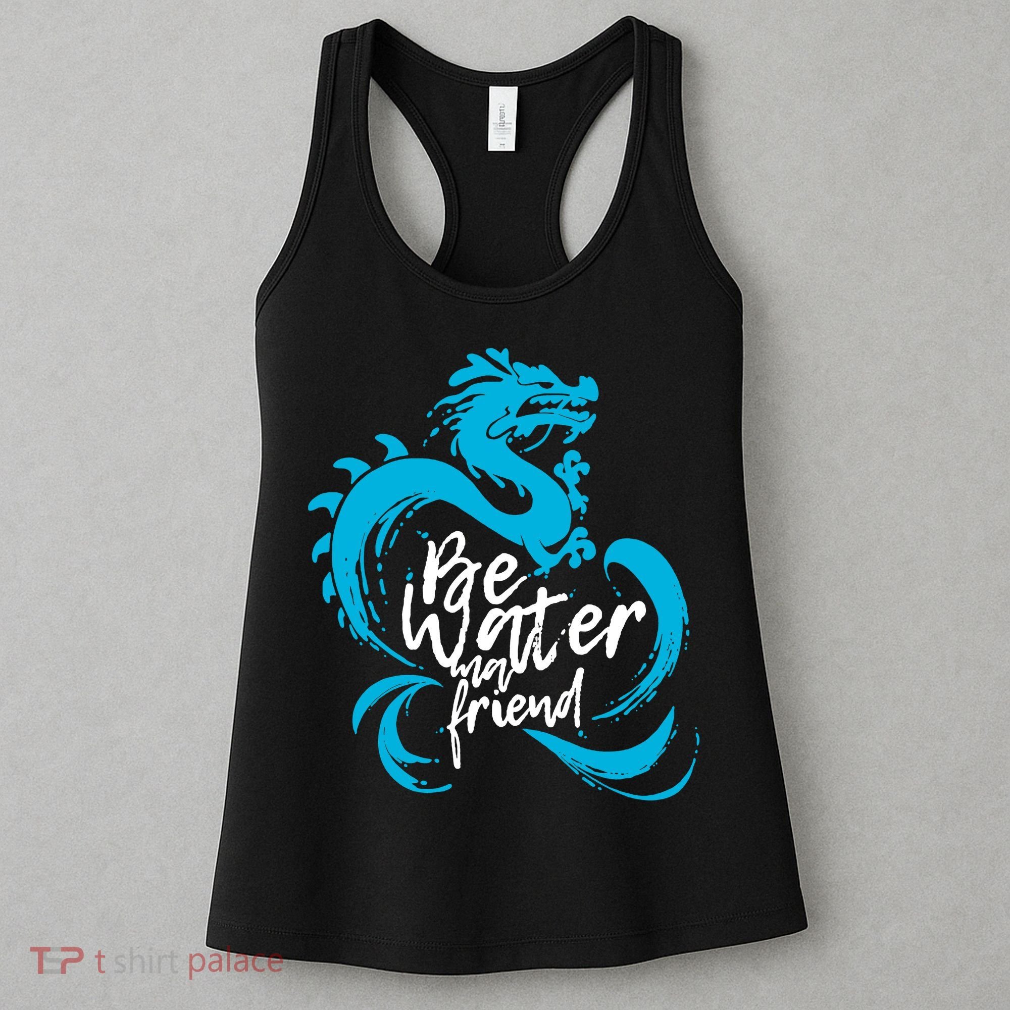 Be Water My Friend Water Dragon Women's Tank Top
