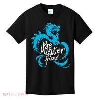 Be Water My Friend Water Dragon Kids T-Shirt thumb 0