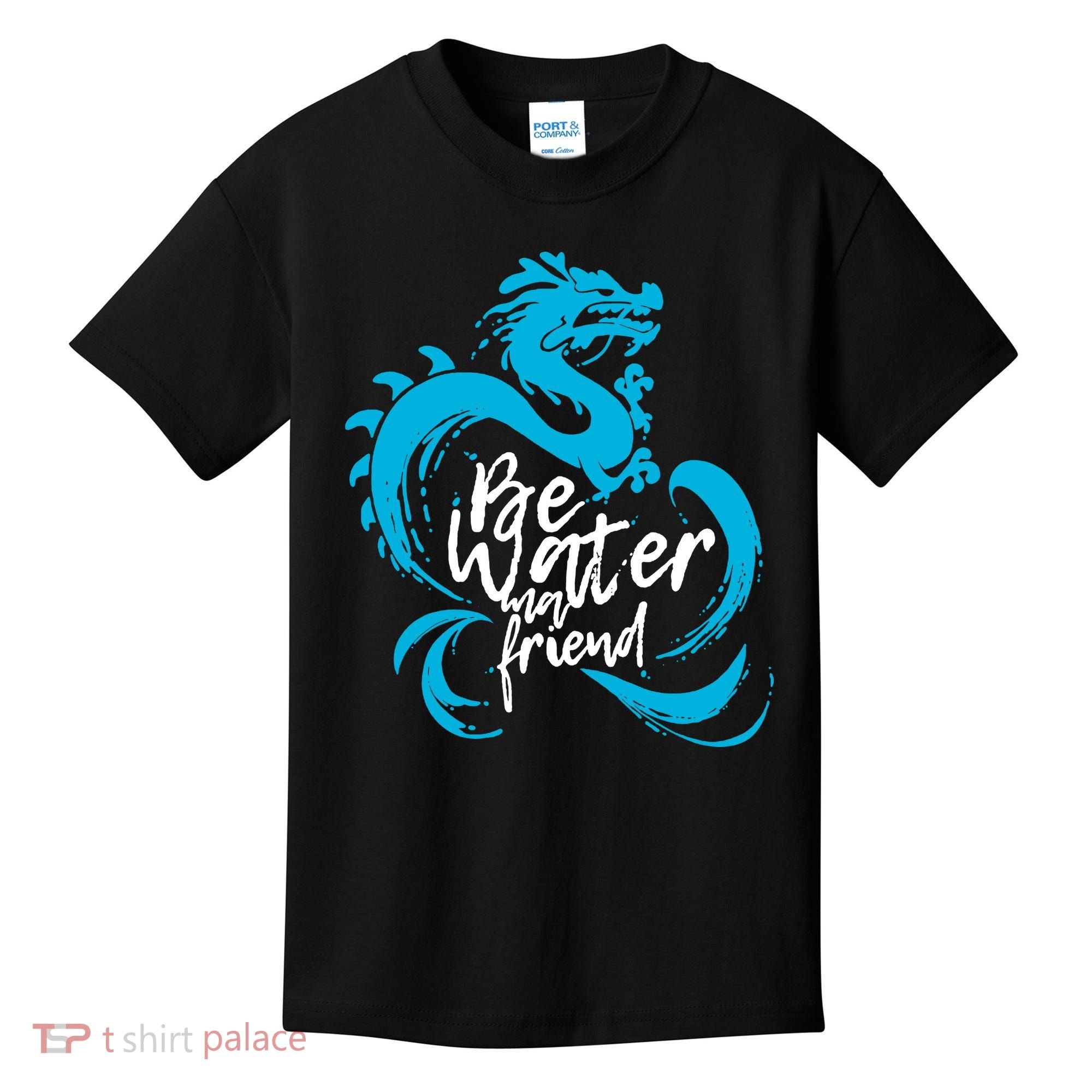 Be Water My Friend Water Dragon Kids T-Shirt