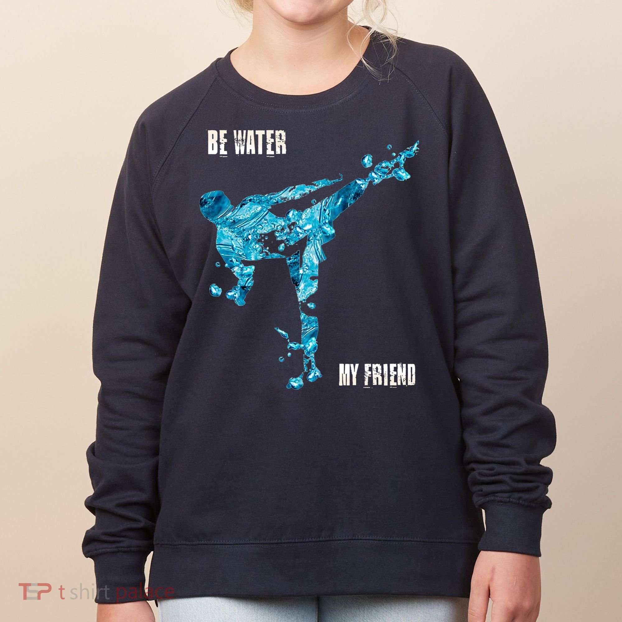 Be Water My Friend Ripple Quote Women's Sweatshirt