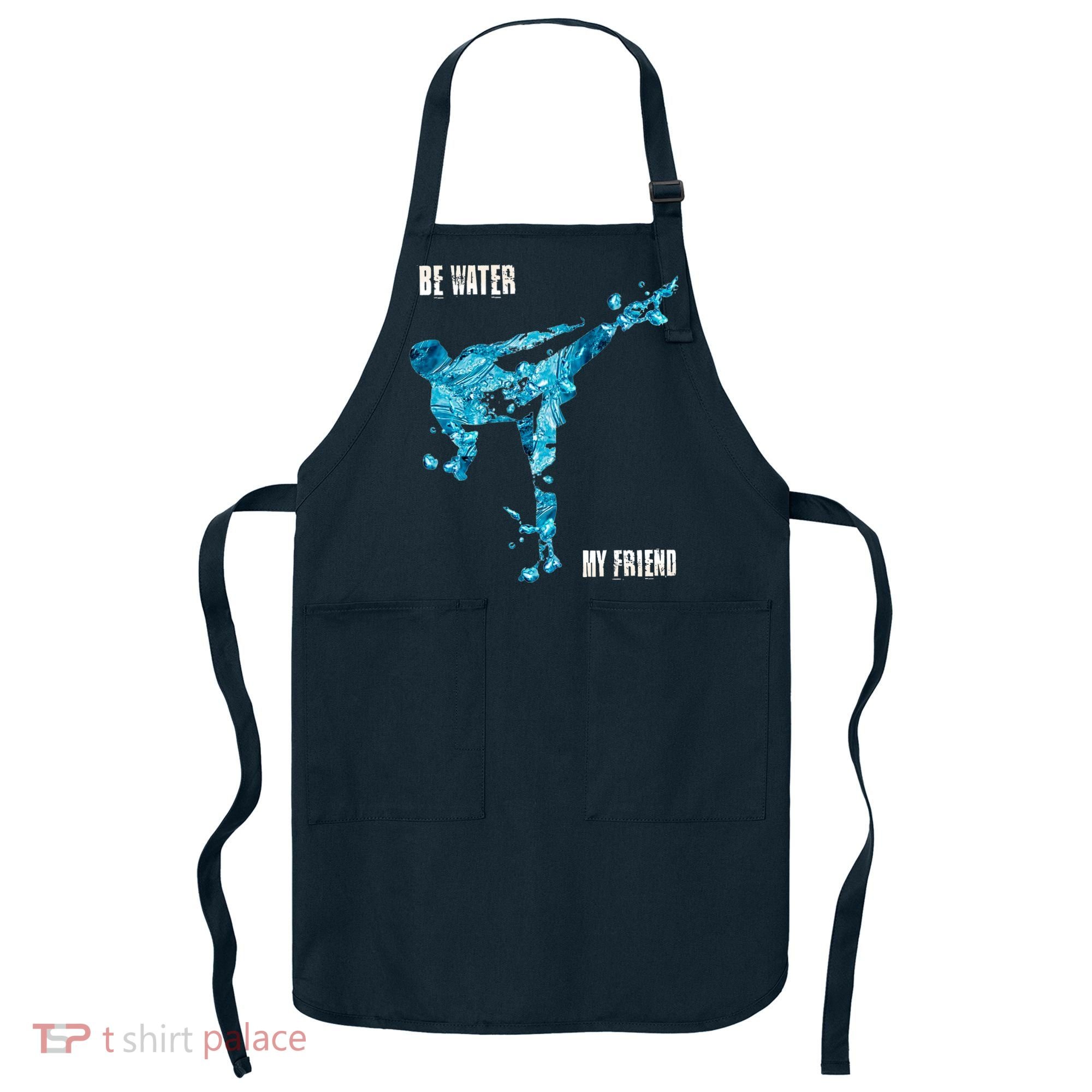 Be Water My Friend Ripple Quote Apron