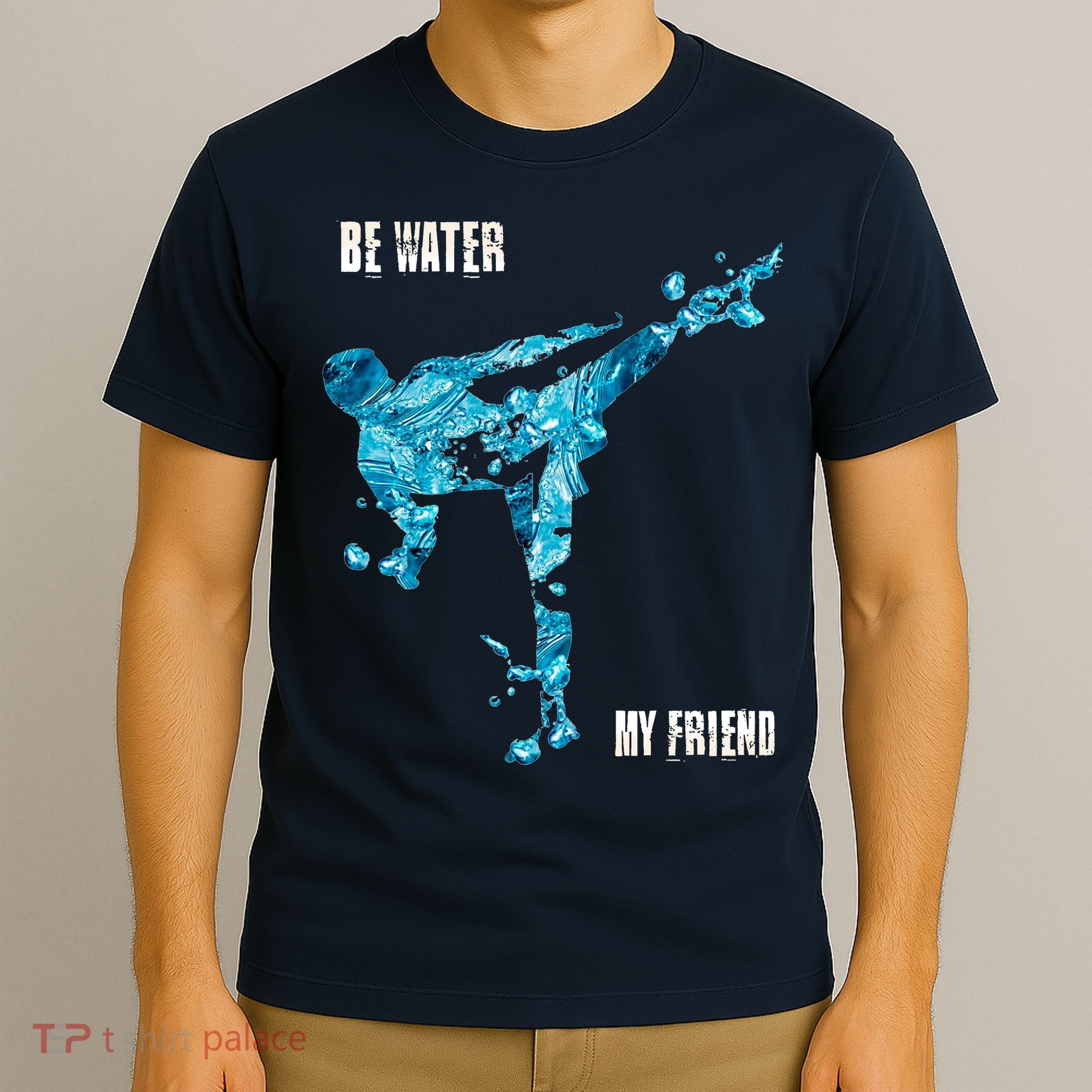 Be Water My Friend Ripple Quote T-Shirt
