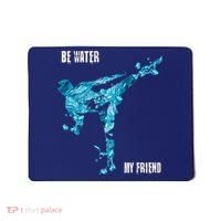 Be Water My Friend Ripple Quote Mousepad thumb 0