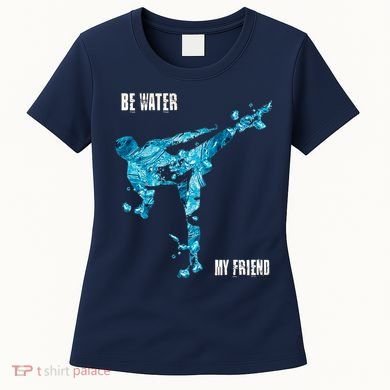 Be Water My Friend Ripple Quote Women's T-Shirt