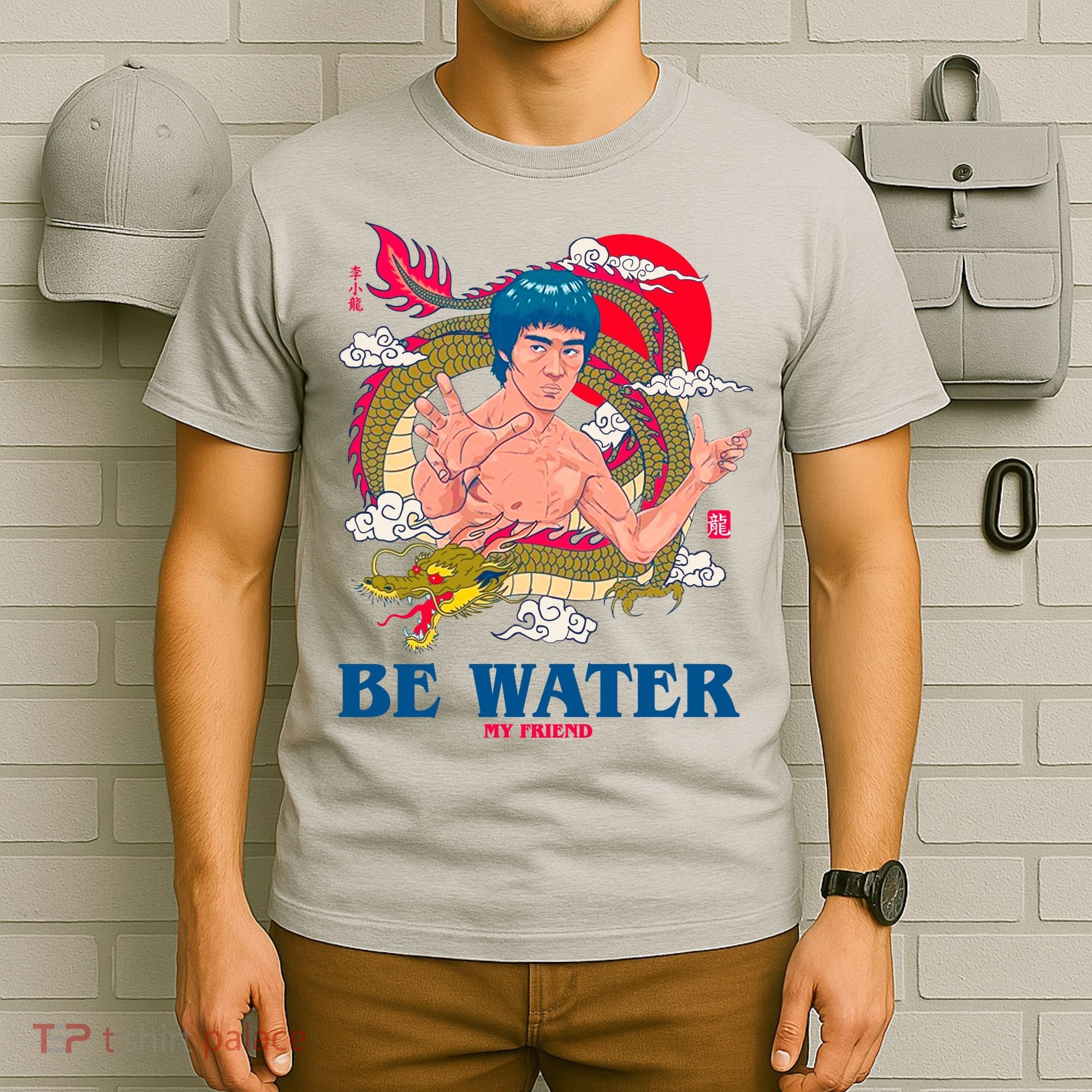 Be Water My Friend T-Shirt