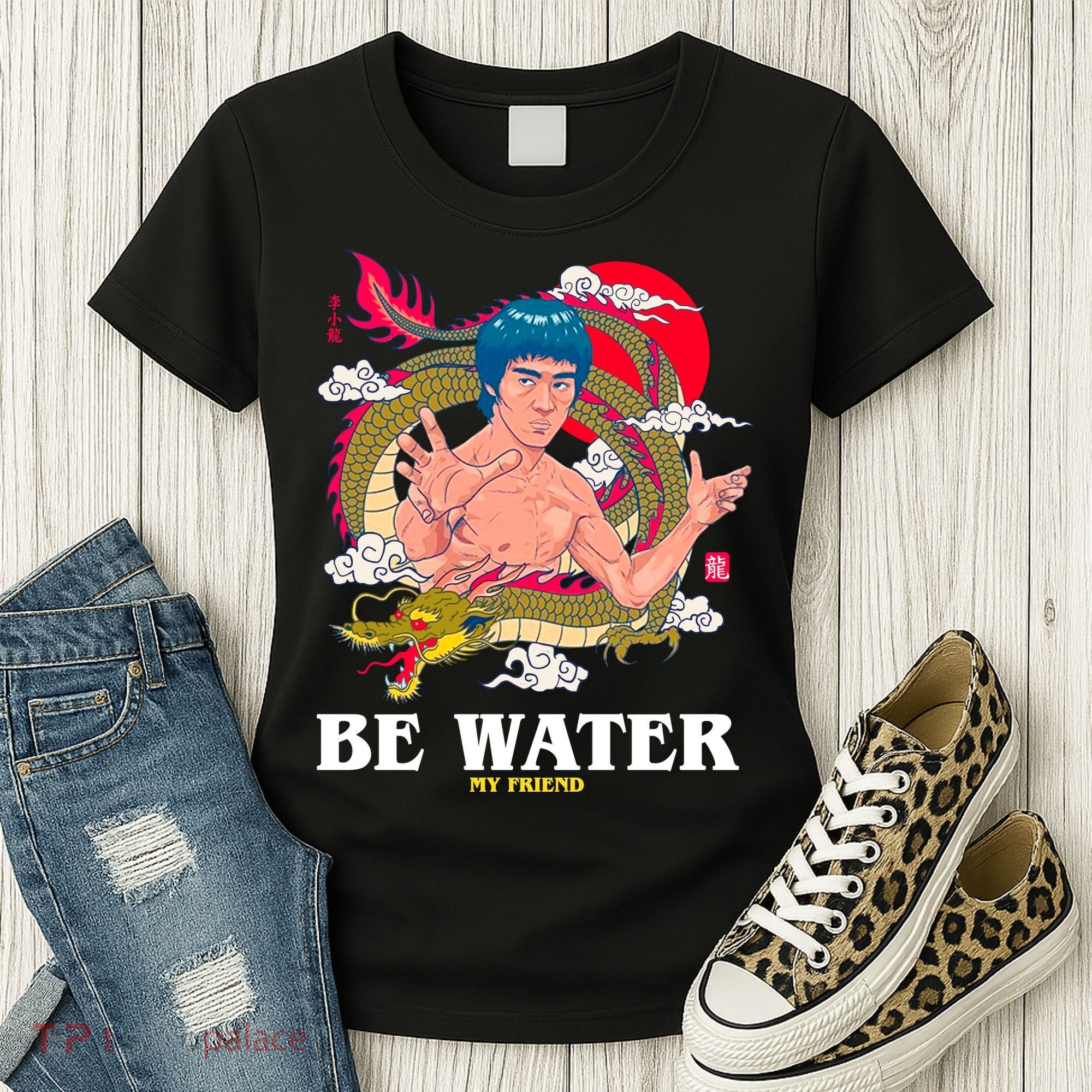 Be Water My Friend Women's T-Shirt