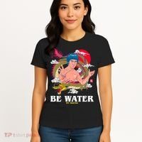 Be Water My Friend Women's T-Shirt thumb 4