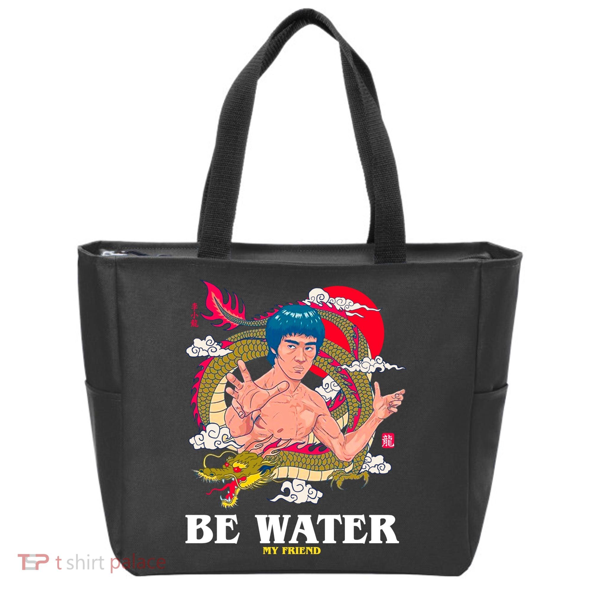 Be Water My Friend Tote Bag