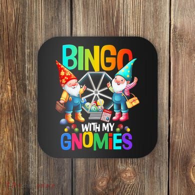Bingo With My Gnomies Fun Bingo Gnome Squad Merry Christmas Coaster