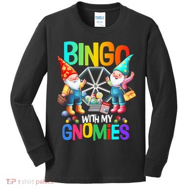 Bingo With My Gnomies Fun Bingo Gnome Squad Merry Christmas Kids Long Sleeve Shirt