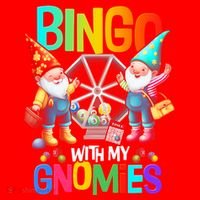 Bingo With My Gnomies Fun Bingo Gnome Squad Merry Christmas Santa Hat thumb 1