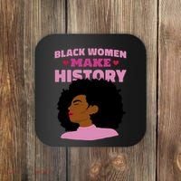 Black Women Make History Female Coaster thumb 0