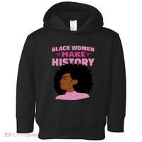 Black Women Make History Female Toddler Hoodie thumb 0