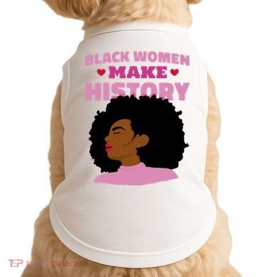 Black Women Make History Female Doggie Tank