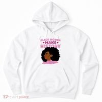 Black Women Make History Female Hoodie thumb 0