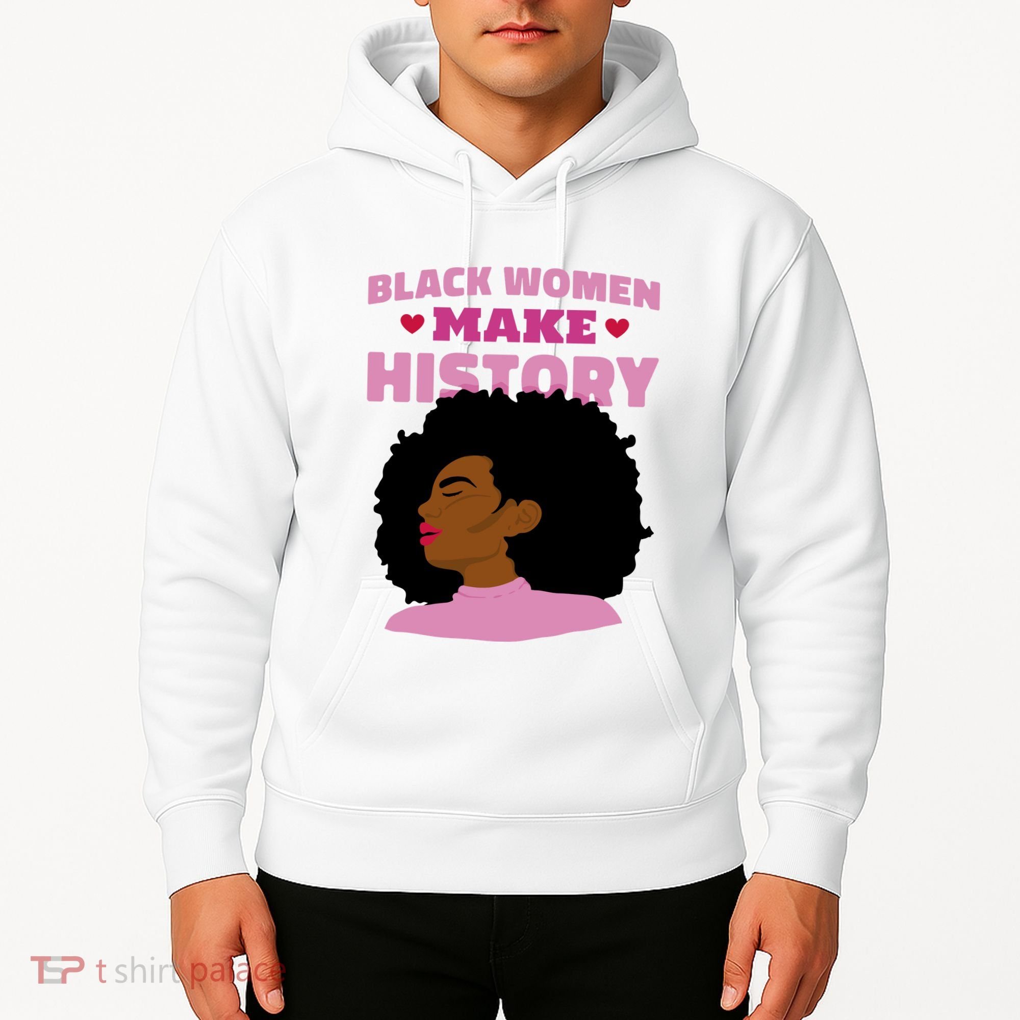 Black Women Make History Female Hoodie