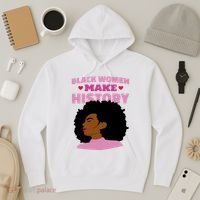 Black Women Make History Female Hoodie thumb 3